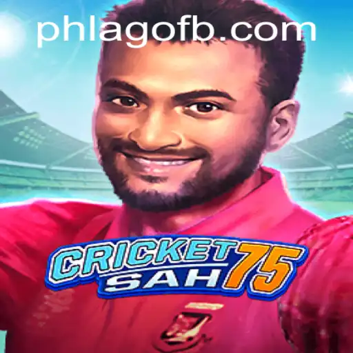 Experience the Thrill of CricketSah75 with PHLAGO