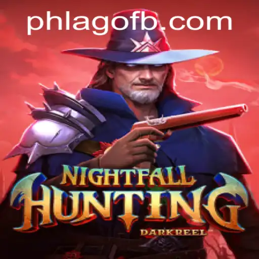 Discover the Thrilling World of NightfallHunting: A Deep Dive into the PHLAGO Adventure