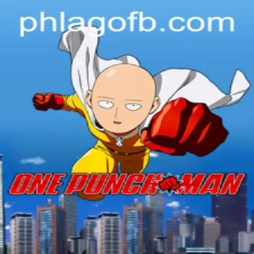 OnePunchMan: PHLAGO - The Ultimate Gaming Experience